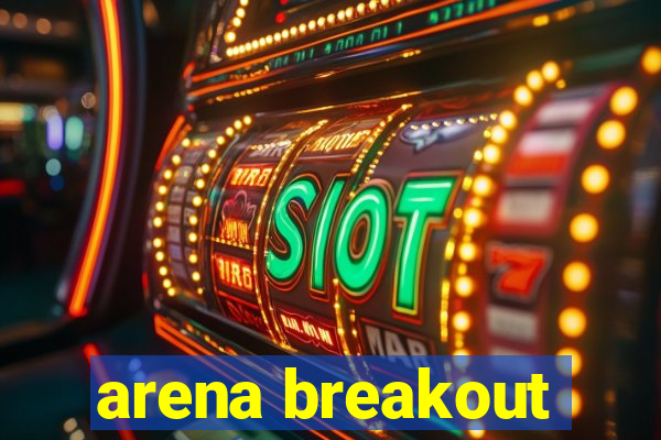 arena breakout-beta